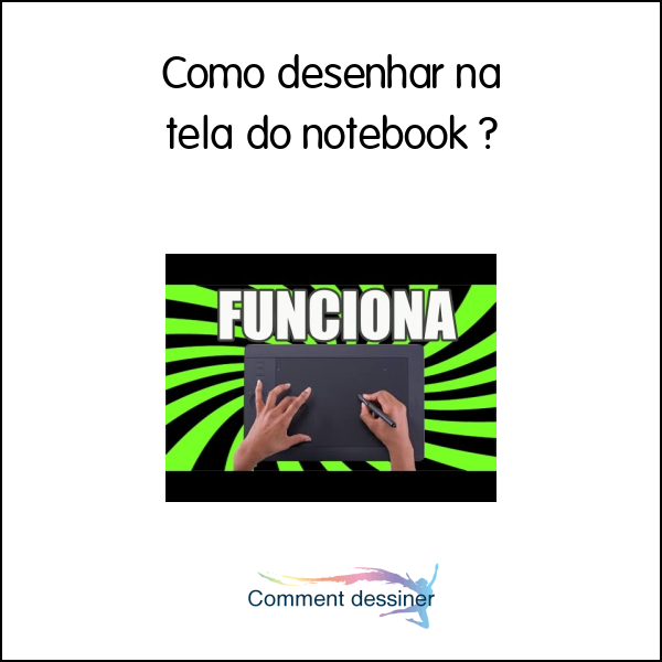 Como desenhar na tela do notebook